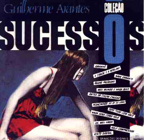 Coleo Sucessos - Coletnea Guilherme Arantes - 1991