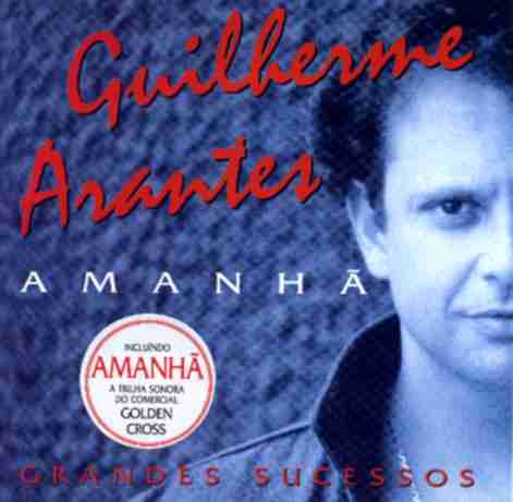 Amanhã - Coletânea Guilherme Arantes 1996